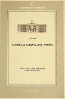 Seminar Europe and national constitutions : Palazzo Marini, Sala Delle Colonne on 21 May 2007