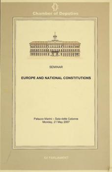  Seminar Europe and national constitutions : Palazzo Marini, Sala Delle Colonne on 21 May 2007
