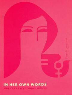  In her own words : works by exceptional women