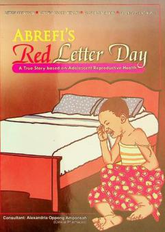  Abrefi's  red letter day : a true story based on adolescent reproductive health