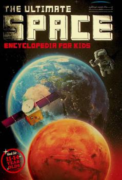  The ultimate space encyclopedia for kids