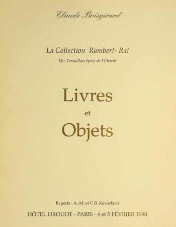 Arts d'Orient : la collection Rambert-Rat : le mercredi 4 février 1988 à 14 heures, bibliothèque : le jeudi 5 février 1998 à 14 heures 30, arts de l'Islam : vente aux enchères publiques, Paris, Hôtel Drouot, salle 15