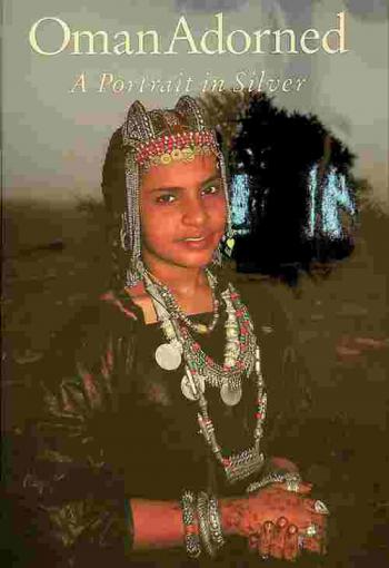  Oman adorned : a portrait in silver