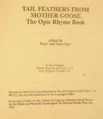  Tail feathers from Mother Goose : the Opie rhyme book