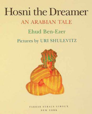 Hosni the dreamer : an Arabian tale