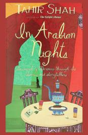  In Arabian nights : in search of Morocco, through its stories and storytellers