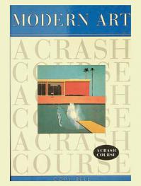  Modern art : a crash course