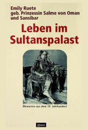  Leben im Sultanspalast : Memoiren aus dem 19. Jahrhundert