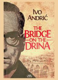  The bridge on the Drina