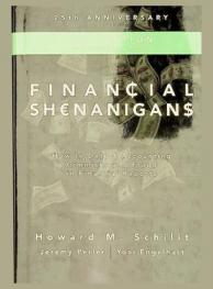  Financial shenanigans : how to detect accounting gimmicks and fraud in financial reports