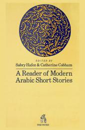A Reader of modern Arabic short stories
