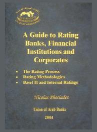  A guide to rating banks, financial institutions and corporates