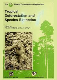  Tropical deforestation and species extinction