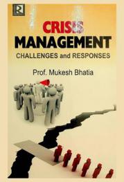  Crisis management : challenges and responses