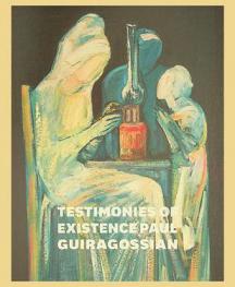  Testimonies of existence : Paul Guiragossian = شواهد على الوجود : بول غيراغوسيان.‪‪‪‪‪‪‪