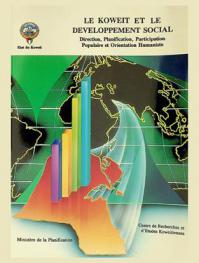  Le Koweit et le developpement social : direction, planification, participation populaire et orientation humaniste