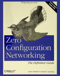  Zero configuration networking : the definitive guide