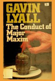  The conduct of Major Maxim