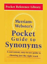  Merriam-Webster's pocket guide to synonyms
