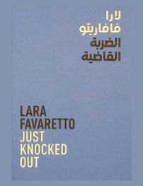  Lara Favaretto : just knocked out = لارا فافاريتو : الضربة القاضية