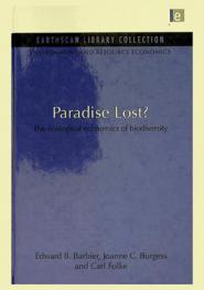  Paradise lost? : the ecological economics of biodiversity