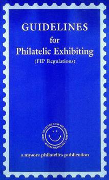  Guidelines for philatelic exhibiting
