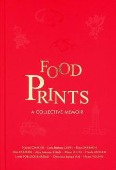  Food prints : a collective memoir