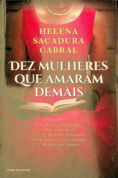  Dez mulheres que amaram demais