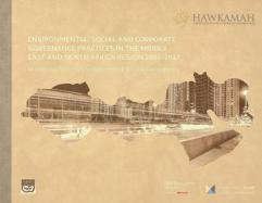  Environmental, social and corporate governance practices in the Middle East and North Africa region 2007-2017 : review the S & p / Hawkamah ESG pan Arab index