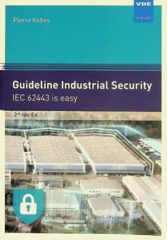 Guideline industrial security : IEC 62443 is easy