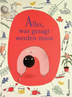 Alles, was gesagt werden muss