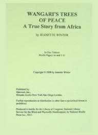 Wangari's trees of peace : a true story from Africa