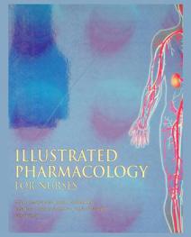  Illustrated pharmacology for nurses