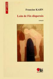  Loin de fès dispersés : roman