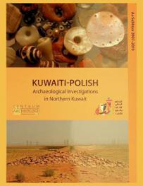 Kuwaiti-Polish archaeological investigations in Northern Kuwait : As-Sabbiya 2007-2010