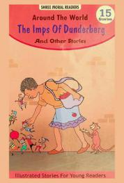  The imps of dunderberg and other stories : around the world : 15 stories
