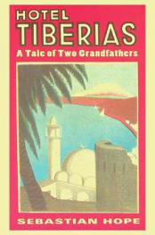  Hotel Tiberias : a tale of two grandfathers