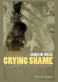  Crying shame : metaculture, modernity, and the exaggerated death of lament