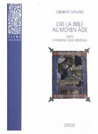  Lire la bible au moyen âge : essais d'herméneutique médiévale