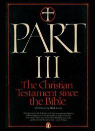  Part III : the Christian testament since the Bible