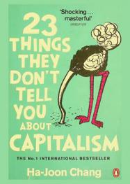  23 things they don't tell you about capitalism