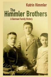 The Himmler Brothers : a German family history