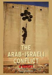  The Arab-Israeli conflict : a history