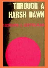  Through a harsh dawn : a boy grows up in a Japanese prison camp