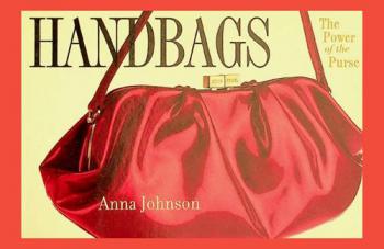  Handbags : the power of the purse