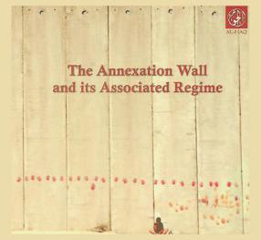  The annexation wall and its associated regime