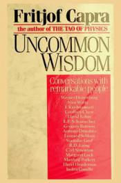  Uncommon wisdom : conversations with remarkable people