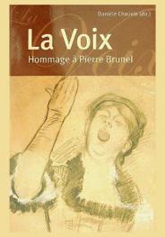  La voix : hommage à Pierre Brunel