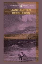 Persuasion. with A memoir of Jane Austen
