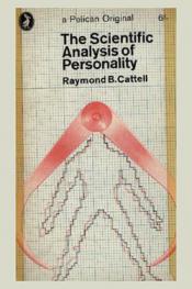 The scientific analysis of personality
